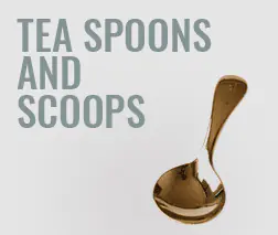 Tea Spoons & Scoops